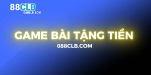 game-bai-tang-tien-88clb