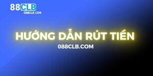 huong-dan-rut-tien-88clb