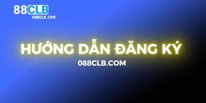 huong-dan-dang-ky-88clb