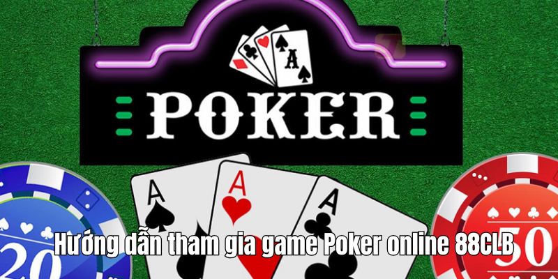 choi-poker-online-huong-dan